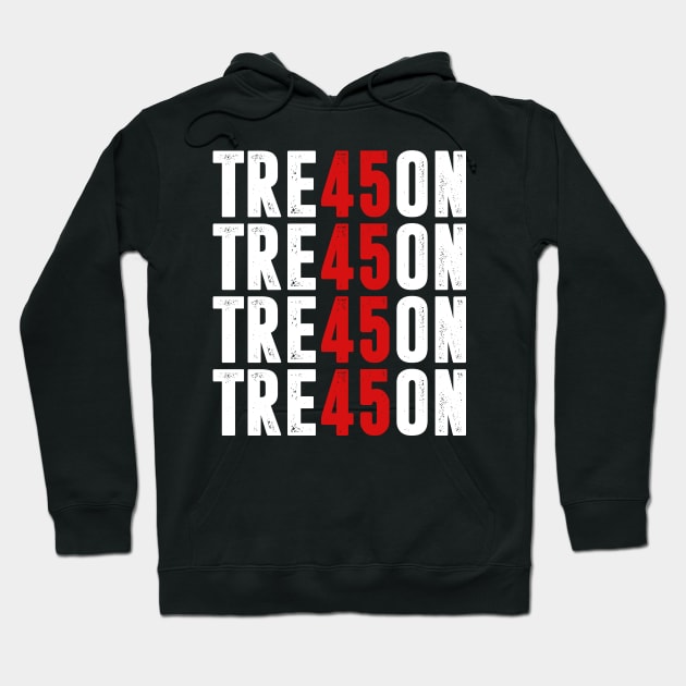 TRE45ON - TREASON Hoodie by TextTees